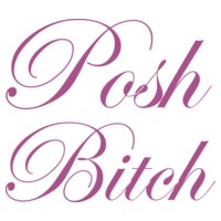 Posh Bitch