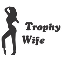 Trophy Wife